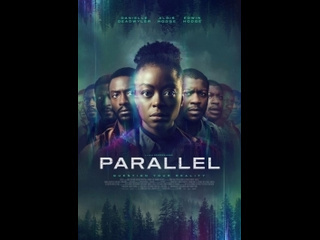 american fantastic thriller parallel spaces / parallel (2024)